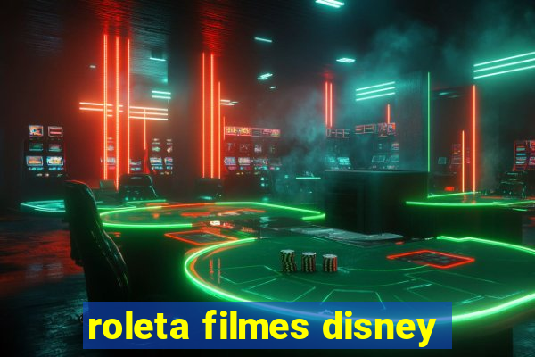 roleta filmes disney